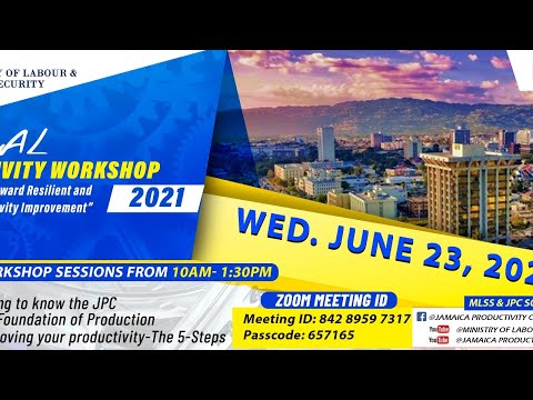 Jamaica Productivity Centre’s  Virtual productivity Workshop